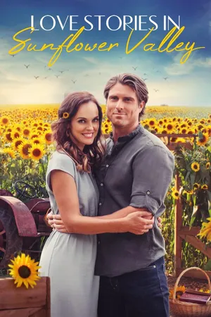 Love Stories in Sunflower Valley