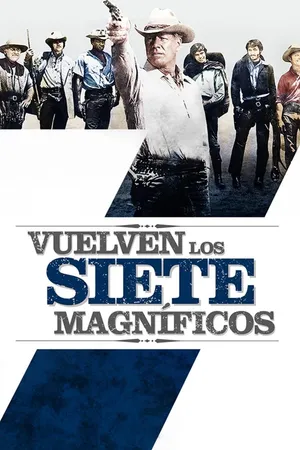 Vuelven los siete magníficos