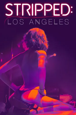 Stripped: Los Angeles