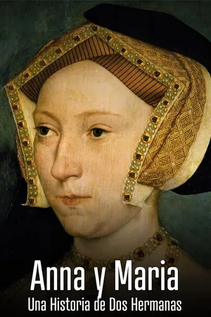 Anna y Maria: Una Historia de Dos Hermanas