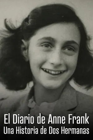 El Diario de Anne Frank: Una Historia de Dos Hermanas