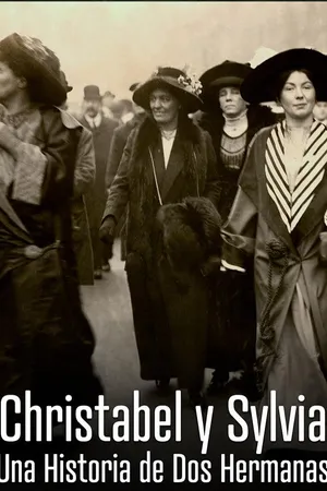 Christabel y Sylvia: Una Historia de Dos Hermanas