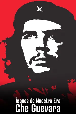 Íconos de nuestra era: Che Guevara