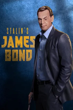 Stalin's James Bond