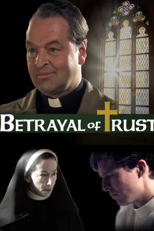 Betrayal of Trust