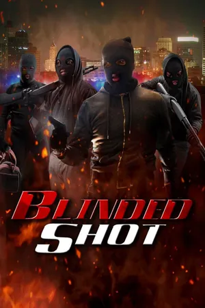 Blinded Shot