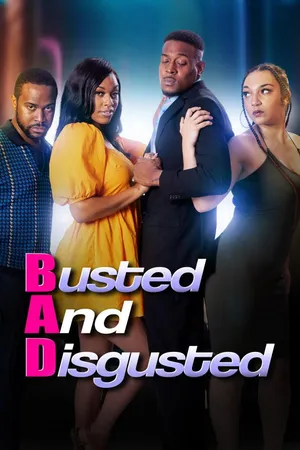 Busted and Disgusted