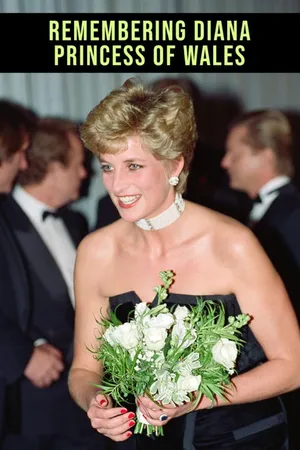 Remembering Diana Princess of Wales