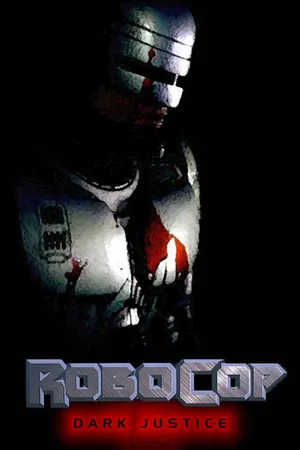 Robocop: Dark Justice