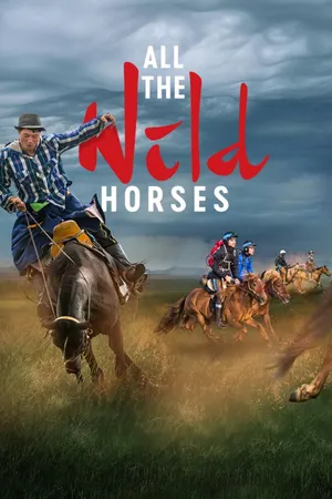 All The Wild Horses