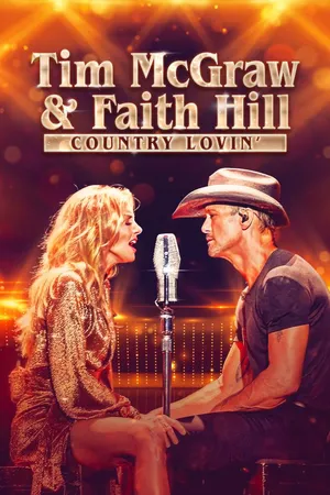 Tim McGraw & Faith Hill: Country Lovin'