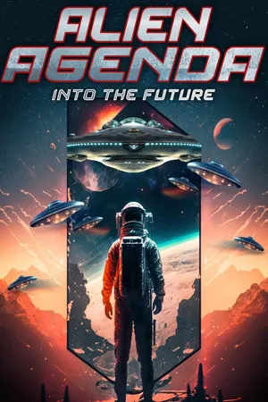 Alien Agenda: Into the Future
