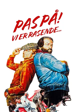 Pas på! Vi er rasende...