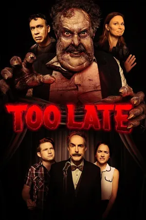 Too Late