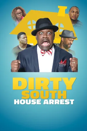 Dirty South House Arrest