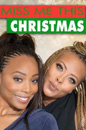 Miss Me This Christmas