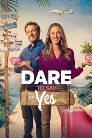 Dare to Say Yes