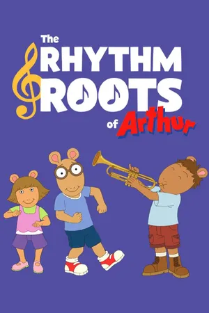 Rhythm and Roots of Arthur, The