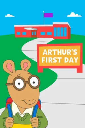 Arthur's First Day