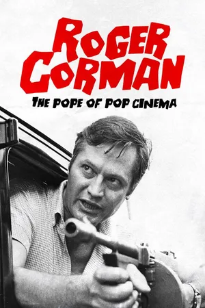 Roger Corman: The Pope of Pop Cinema