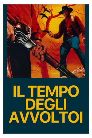 Il Tempo Degli Avvoltoi