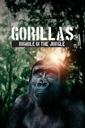 Gorillas: Rumble In The Jungle