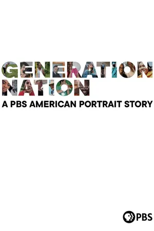 Generation Nation: A PBS American Portrait Story