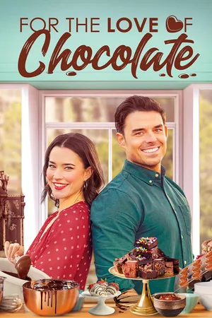 For the Love of Chocolate