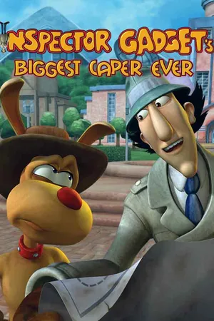 Inspector Gadget’s Biggest Caper Ever