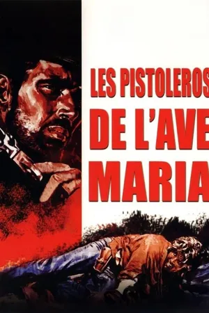 Les Pistoleros De L’ave Maria