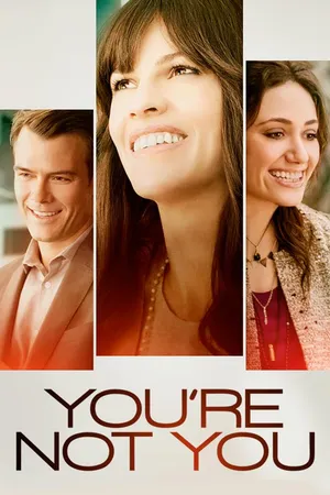 You're Not You