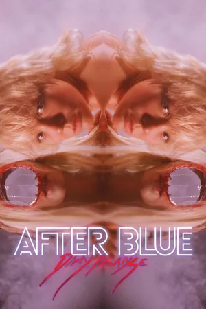 After Blue (Dirty Paradise)