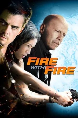 Fire With Fire