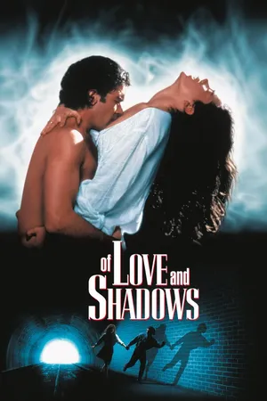 Of Love And Shadows