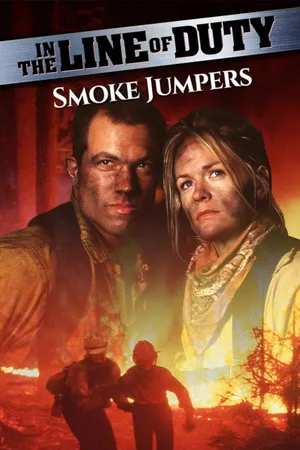 In the Line of Duty: Smoke Jumpers