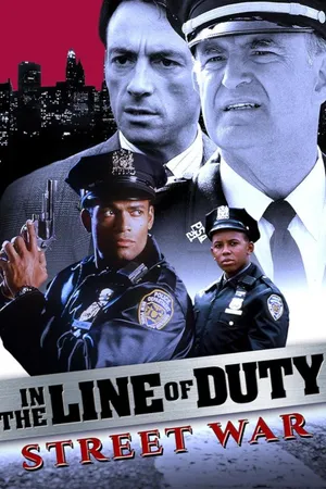 In the Line of Duty: Street War