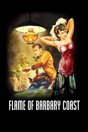Flame Of Barbary Coast