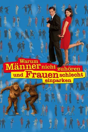 Warum Männer nicht zuhören und Frauen schlecht einparken