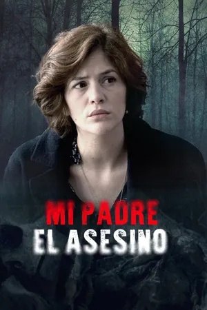 Mi padre el asesino