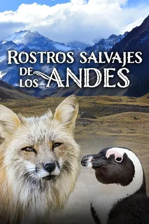 Rostros salvajes de los Andes