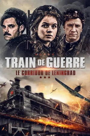 Train de Guerre - Le corridor de l'espoir