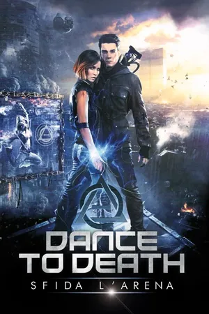 Dance to death - Sfida l'arena