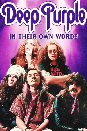 Deep Purple: In Their Own Words