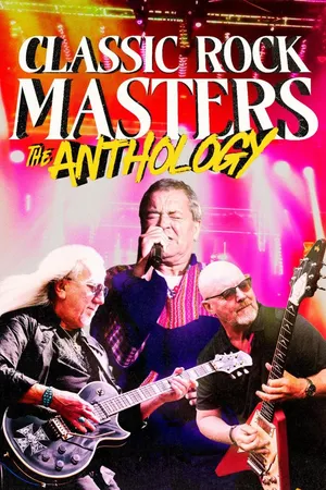 Classic Rock Masters: The Anthology