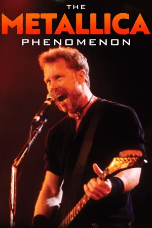 The Metallica Phenomenon