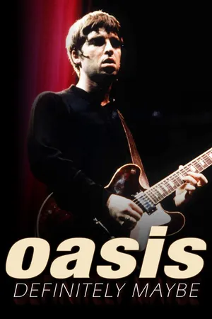 Oasis: Definitely Maybe