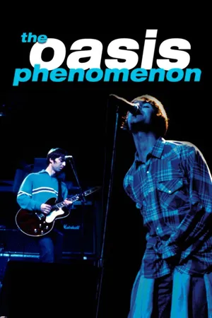 Oasis: Phenomenon