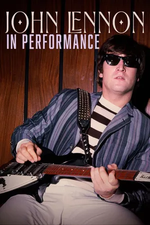 John Lennon: In Performance