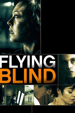 Flying Blind