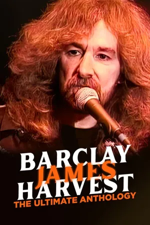 Barclay James Harvest: The Ultimate Anthology